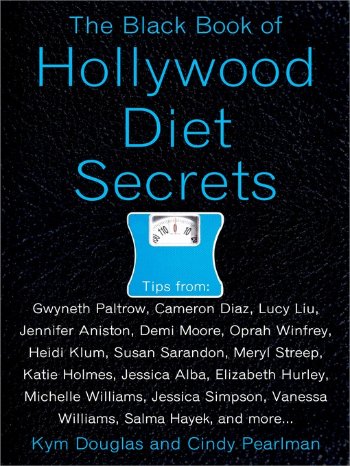 Title details for The Black Book of Hollywood Diet Secrets by Kym Douglas - Available